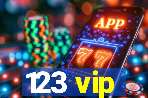 123 vip